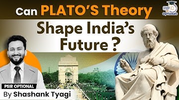 Plato’s Political Philosophy Explained in Depth | PSIR Optional | Shashank Tyagi | UPSC Mains 2026