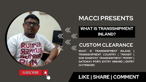 TRANSSHIPMENT INLAND | LOCAL CARGO | TRANSSHIPMENT COUNTRY | TRANSIT | IMPORT MANIFEST REPORT