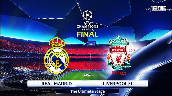 Real Madrid Vs Liverpool, UEFA Champions League Final 2022