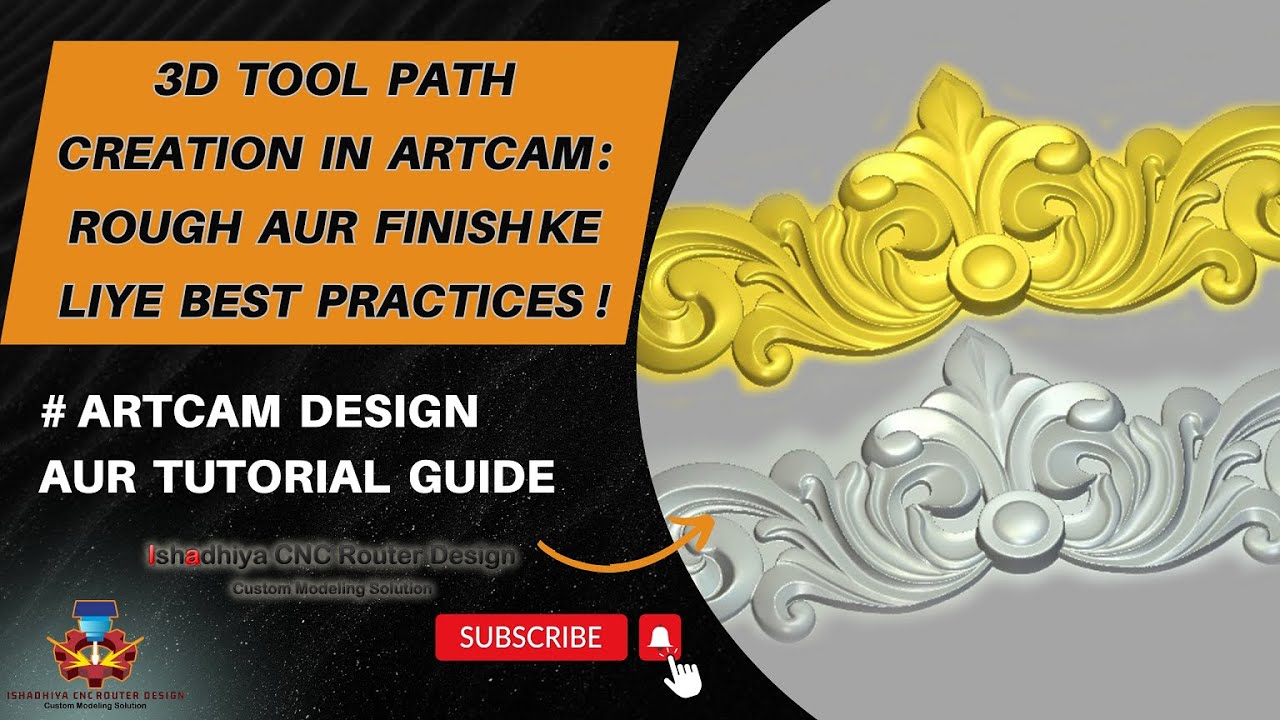 3D Tool Path Creation in ArtCAM Rough Aur Finish Ke Liye Best Practices ...