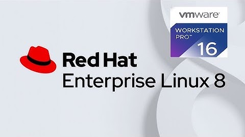 RHEL VM Creation via VMWare Workstation 16 Pro