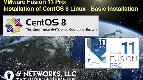 Preparing and Installing CentOS 8 Linux into VMware Fusion 11 Pro. - 6