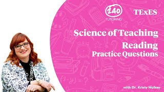 TExES Science of Teaching Reading (STR) New Materials Overview [Video 3]