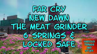 Far Cry New Dawn The Meat Grinder 6 Springs & Locked Safe