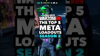 Top 5 META LOADOUTS in Warzone 3 Season 2.