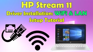 How to Install WiFi & LAN Drivers on HP Stream 11 – Step-by-Step Guide