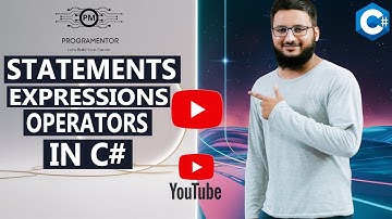 Statements In C# | Expressions In C# | Operators In C# | Explained | C# Tutorial | C# (Hindi/Urdu)