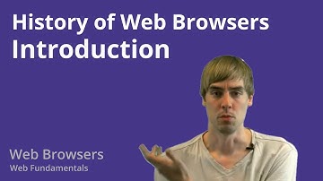 2.1 Web Browsers - History - Introduction