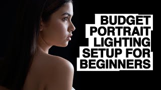 How to create a Budget Portrait Lighting Setup for Beginners