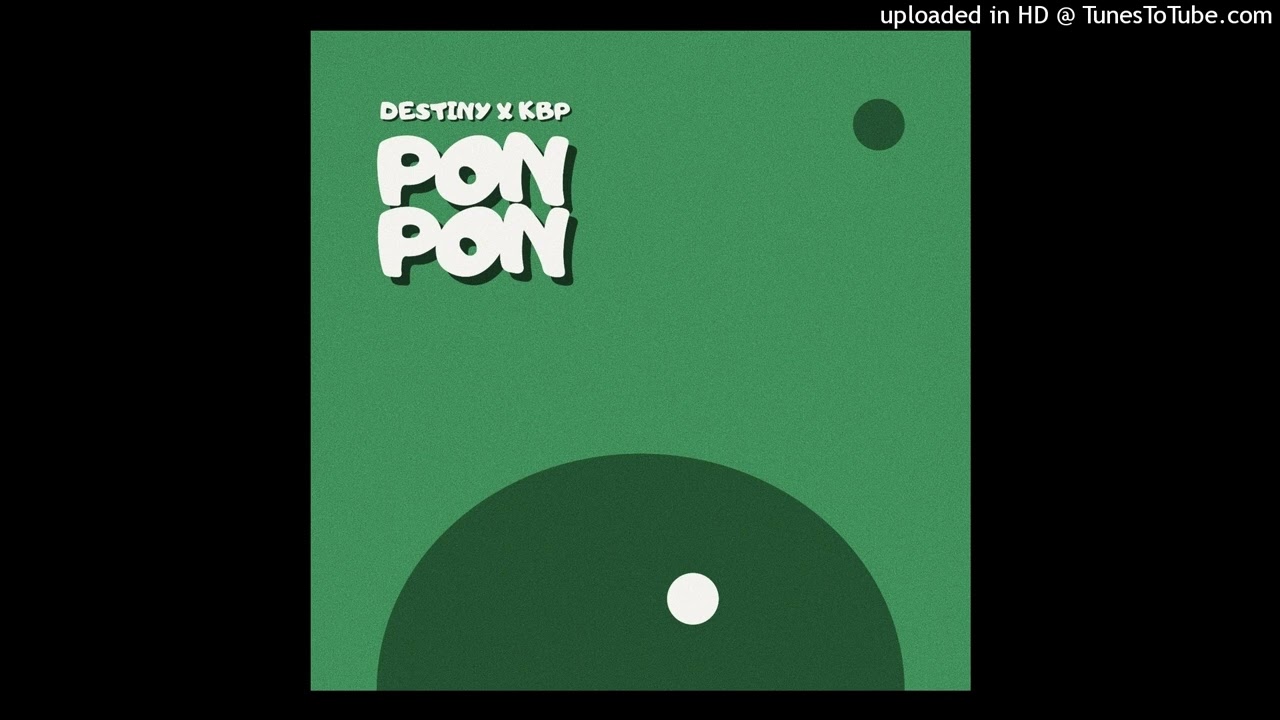 Destiny x KBP El Alíen - Pon Pon (Extended version) (audio)