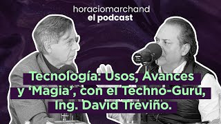 Tecnología: Criptos, Metaverso, EFT, Blockchain, Digitalización. | Horacio Marchand - El Podcast