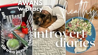 Introvert diaries - zdrowa ja robi zakupy / awans w pracy / zdrowsze przepisy / zmiana diety chyba