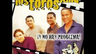 Los Toros Band - Loca Conmigo