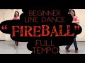 Fireball Beginner Line Dance Run-through Video