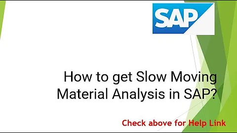 How to get Slow Moving Material Analysis in SAP?