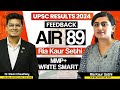 AIR 89 - Ria Kaur Sethi | Mains Mentorship Plus &amp; Write Smart Feedback | UPSC Results 2024