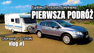 01 01 Pierwszy wyjazd z przyczepą kempingową