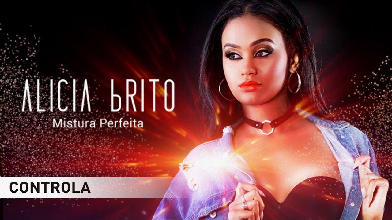 Watch Alicia Brito - Controla on YouTube Watch Alicia Brito - Controla on YouTube