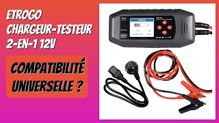 AVIS (2025) : Etrogo Chargeur-Testeur 2-en-1 12V. DÉTAILS