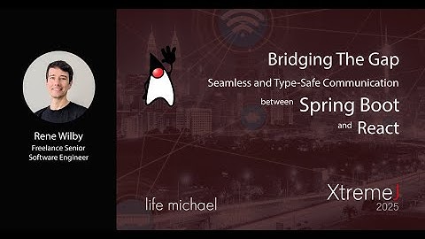 Bridging the Gap: Seamless and Type-Safe Communication between Spring Boot and React | René Wilby