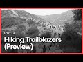 Hiking Trailblazers (Preview) | Lost LA | Season 6, Episode 3 | KCET