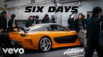 Tokyo Drift - Six Days (4K)