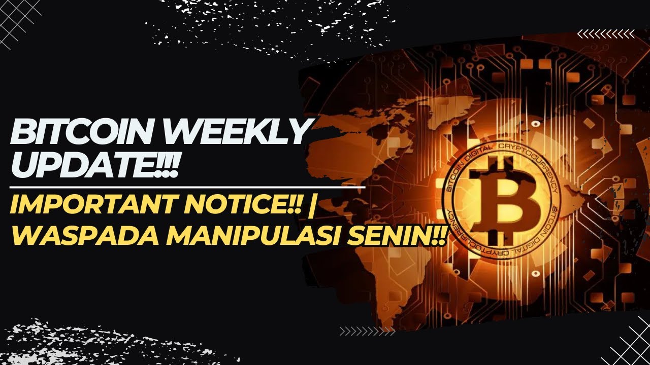[BTC]🚨WEEKLY UPDATE🚨EKSPANSI RANGE BITCOIN TF WEEKLY | IMPORTANT NOTICE ...