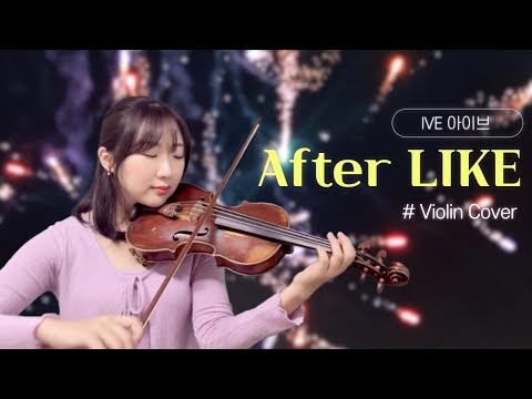 After LIKE (바이올린) - IVE