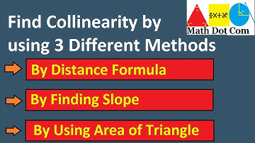 3 Methods to Find the Collinearity of Three Points | Math Dot Com