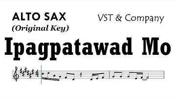 Ipagpatawad Mo Alto Sax Original Key Sheet Music Backing Track Play Along Partitura