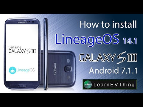 Install Lineage OS 14.1 on Samsung S3 | Android Nougat 7.1.1