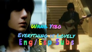 [Subs] Wang Yibo 🎶 Everything is lovely 🎵 Todo es encantador 🪄