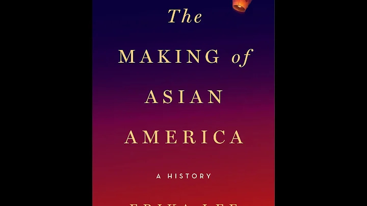 The Making of Asian America: A History