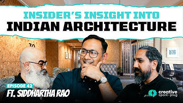 Intrapreneurship & Insight into India’s Architecture Industry | Siddhartha Rao | EP- 42