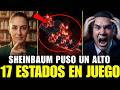 ¡Se ACABÓ! SHEINBAUM PROHÍBE DINASTÍAS y 17 ESTADOS Entran en GUERRA 2027