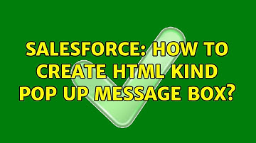 Salesforce: How to create HTML kind pop up message box?