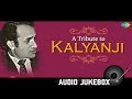 Capture de la vidéo A Tribute To Kalyanji | Best Old Hindi Songs | Audio Juke Box | Wada Kar Le Sajna