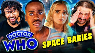 DOCTOR WHO REACTION! New Series Premiere "Space Babies" | Ncuti Gatwa | 14x1 | Full Episode Review!