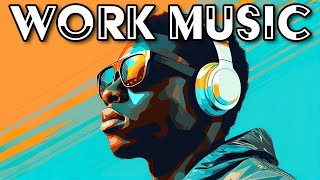 Best Work Music | Instrumental Productivity Playlist | 2 Hours
