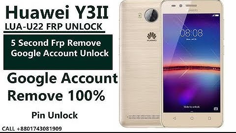 How To Remove Huawei Google Account Y3ii l Huawei LUA U22 FRP Bypass l Huawei LUA L21 Tfm Pro Tools