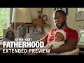 FATHERHOOD - Extended Preview | Now on Blu-ray & Digital