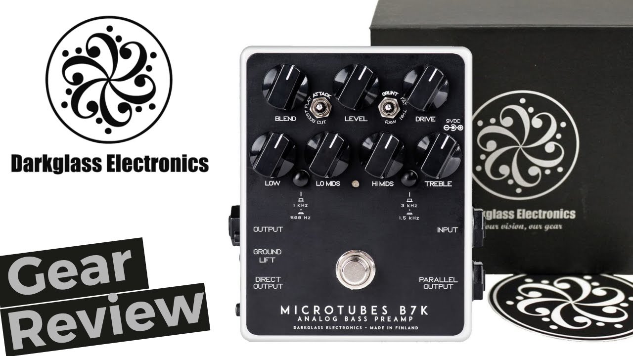 Gear Review #163 - Darkglass Microtubes B7K - YouTube