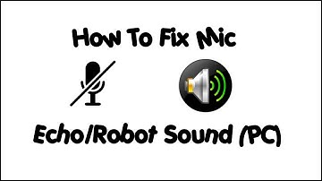 Tech Solutions  | How To Fix Echo, Robot Voice From Using Mic