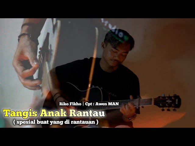 Lagu Sasak - Tangis Anak Rantau : Riko fikho | Cpt Awen MAN class=