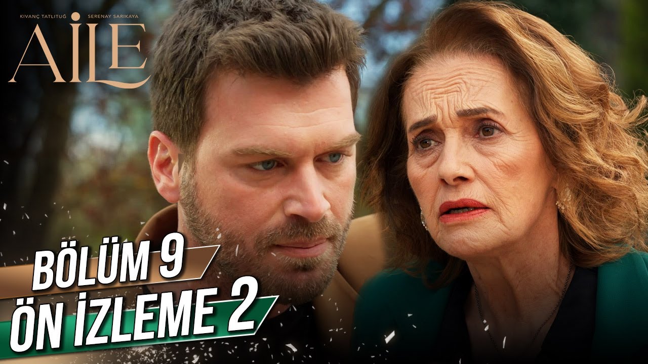Aile 9. Bölüm: Heyecan Dorukta! İşler Karışıyor – 2. Ön İzleme  , fragmanı, bölüm tanıtımı İncelemesi
