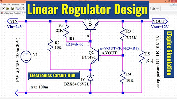 Linear Regulator Design with LTSpice Simulations