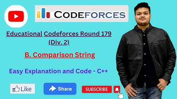B. Comparison String | Educational Codeforces Round 149  | Codeforces | The Third Tier Coder