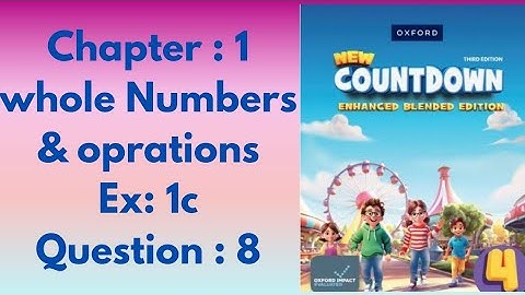 New oxford countdown maths class 4th 3rd edition || Chapter 1 || Ex 1c || Question  no 8 solved 