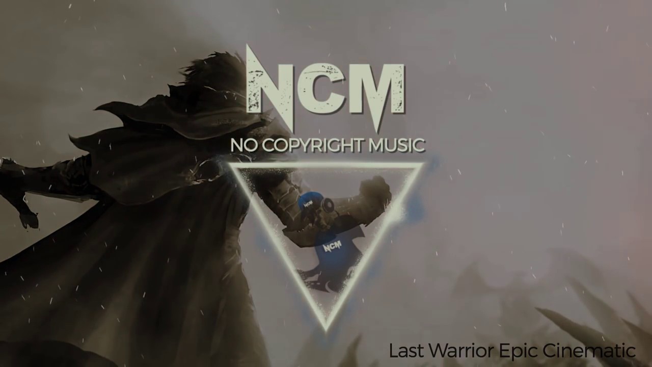 Last Warrior Epic Cinematic No Copyright Music