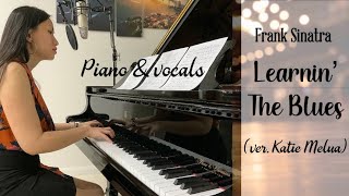 Learnin’ The Blues (Frank Sinatra/ver. Katie Melua) vocal/piano cover by Bao-Tran Nguyen